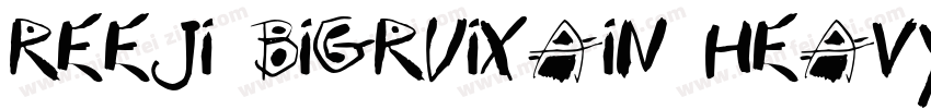 reeji bigruixain heavygbv10 Regula字体转换